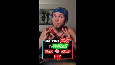 🚨⚠️ Do This NOW To PROTECT Your Brain Rights! Pt.1 ⚠️🚨