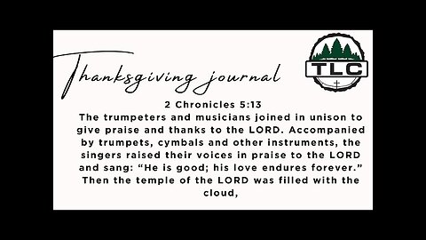 TLC Thanksgiving Journal - Day 1!