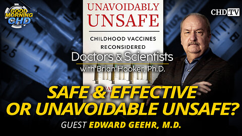 Safe & Effective or Unavoidable Unsafe?