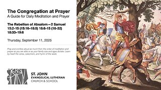 The Rebellion of Absalom—2 Samuel 15:2-15 (15:16–18:5) 18:6-15 (16-32) 18:33–19:6