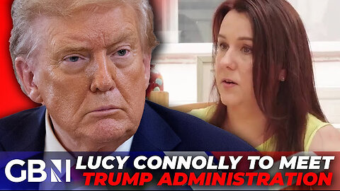 Lucy Connolly 'isn't going away' - freed mother to meet Trump officials over free speech concerns