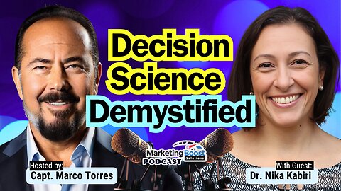 Beyond Emotion vs. Function: How Decision Science Is Reshaping Modern Marketing | Dr. Nika Kabiri