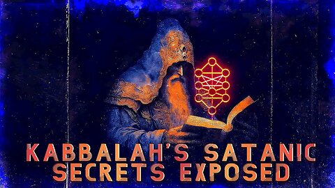 "Unmasking Satanic Secrets: A Deep Dive into the Dark Side of Kabbalah"