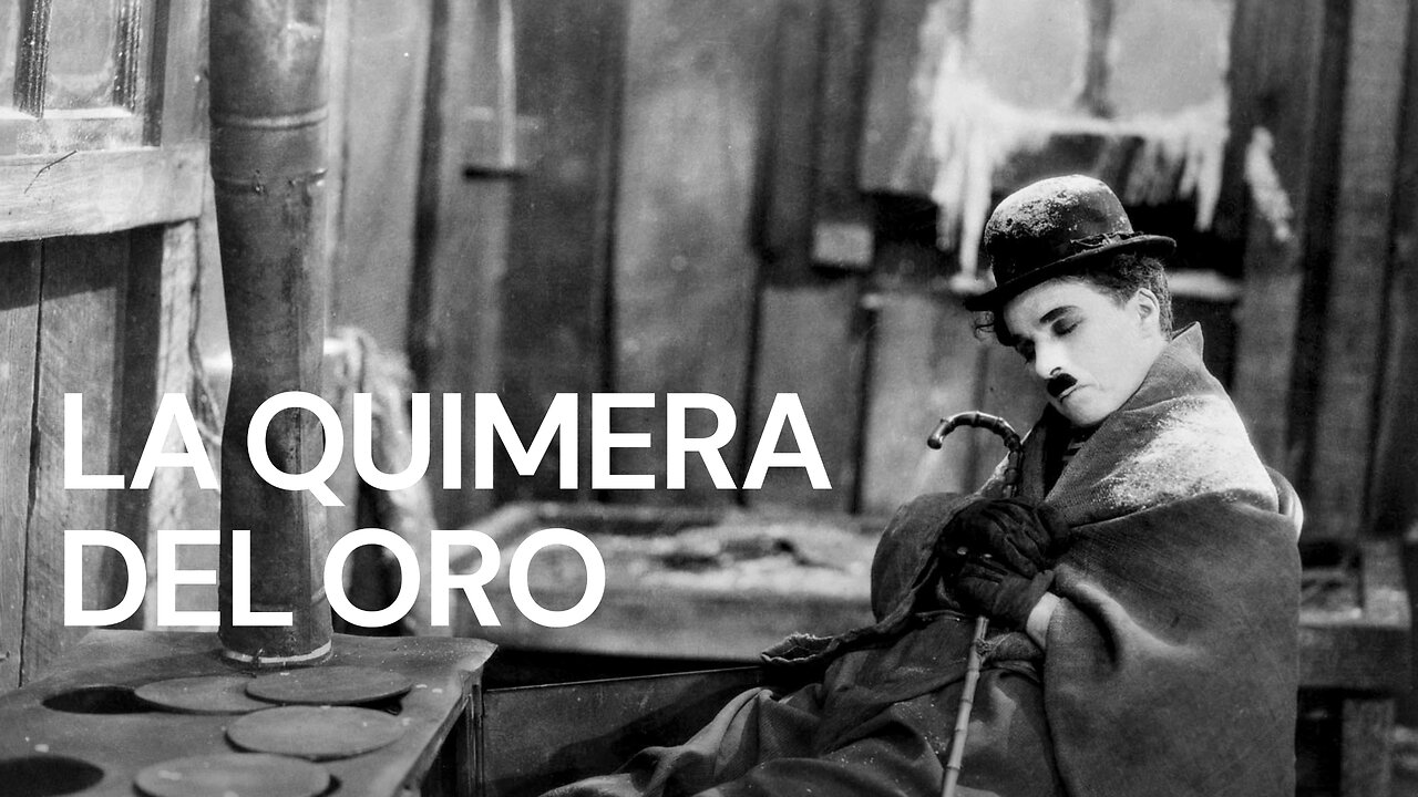 Charles Chaplin - La quimera del oro (1925)