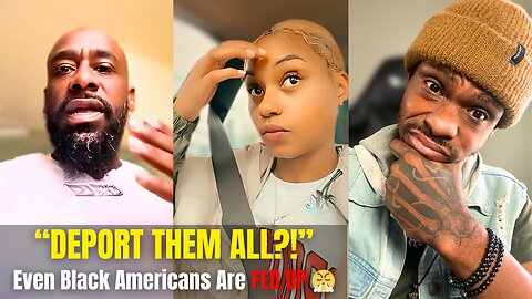 AM REACTS EP. 32: “Deport Them All!” – Even Black Americans Are Fed Up With Illegal Immigration 😤