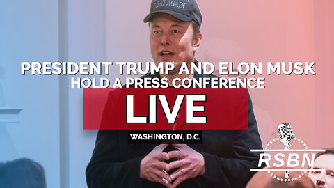 LIVE: President Trump and Elon Musk Hold a Press Conference - 5/30/25