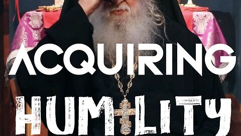 Acquiring Humility