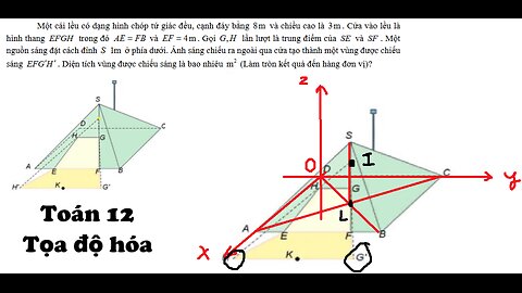 THPT Nguyễn Đăng Đạo: Một cái lều có dạng hình chóp tứ giác đều, cạnh đáy bằng 8 m và chiều cao là