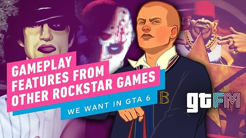 GTA 6 Should Steal These Features From Other Rockstar Games _ GTFM