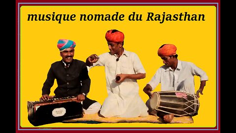 MUSIQUE NOMADE DU RAJASTHAN