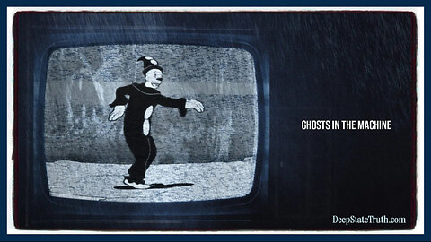 👻 'Ghost in the Machine' ✮⋆ Psychological Warfare ⟡ Psyops ✩ All the Worlds a Stage (Documentary Below)