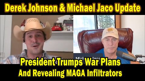 Derek Johnson & Michael Jaco HUGE Intel July 3: "President Trumps War Plans And Revealing MAGA Infiltrators"