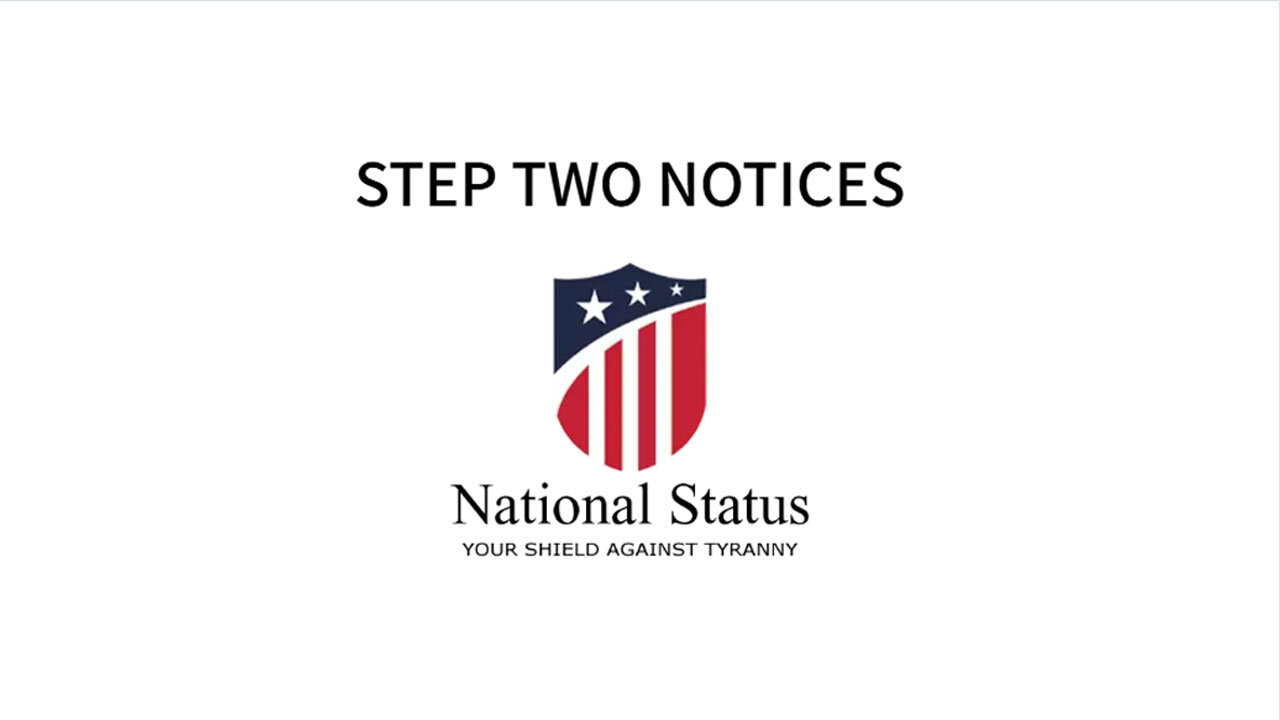 Step Two: The Notices