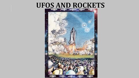 UFOS AND ROCKETS