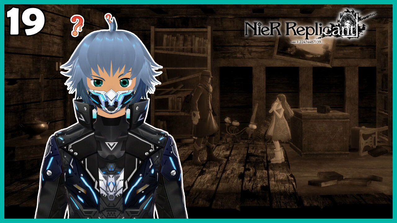 A Shade Wants to be Human | Nier Replicant Route B (Part 19)