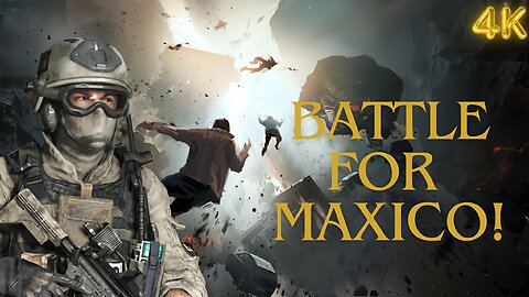 BATTLE FOR MAXICO | Conquering Maxico Like a Pro 2025