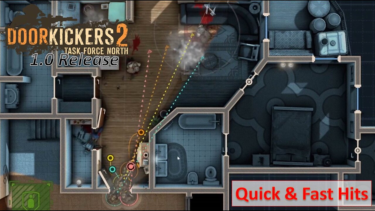 Quick & Fast Hits - Give No Quarter Missions l Door Kickers 2