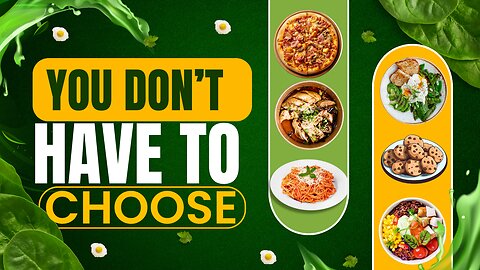 You don't have to Choose