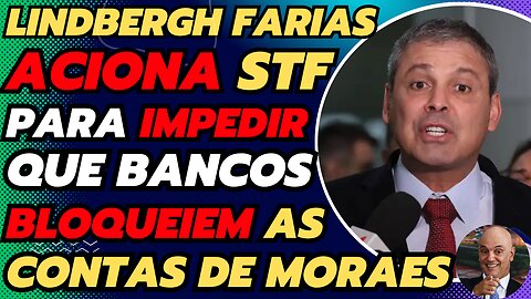 LINDBERGH FARIAS QUER IMPEDIR BANCOS DE CUMPRIR A LEI MAGNITSKY NO BRASIL