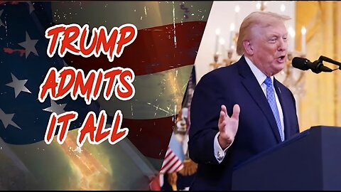 Dave Smith | Trump Admits It All
