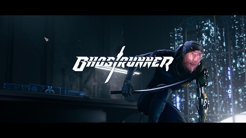 Ghostrunner Livestream: Cyberninja Chaos with akaMisterKelley First Time