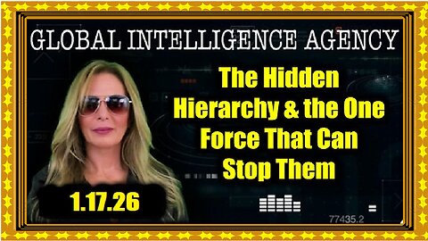 Kim Goguen Full Situation Update 1.17.26 - The Hidden Hierarchy & the One Force That Can Stop Them