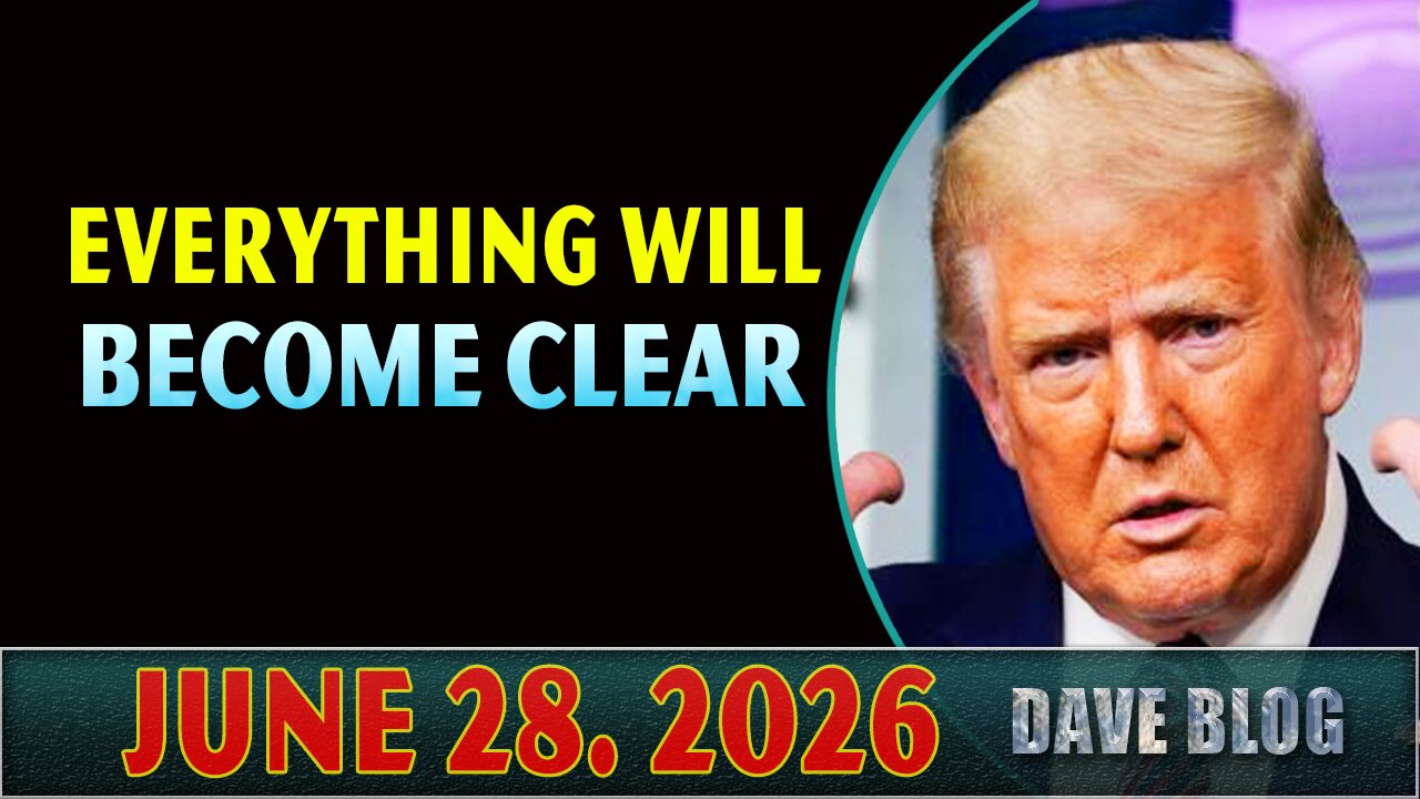 Everything Will Become Clear ~ Dave Blog
