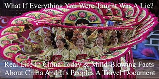 Real Life In China Today And Mind-Blowing Facts About China And It's Peoples A Travel Document