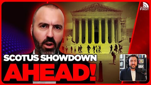 Supreme Court To Make GIGANTIC Decision