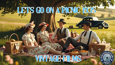 Vintage Films Lets Go on a Picnic 1935.