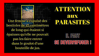 Attention aux parasites !!! Dévermifugez-vous ...