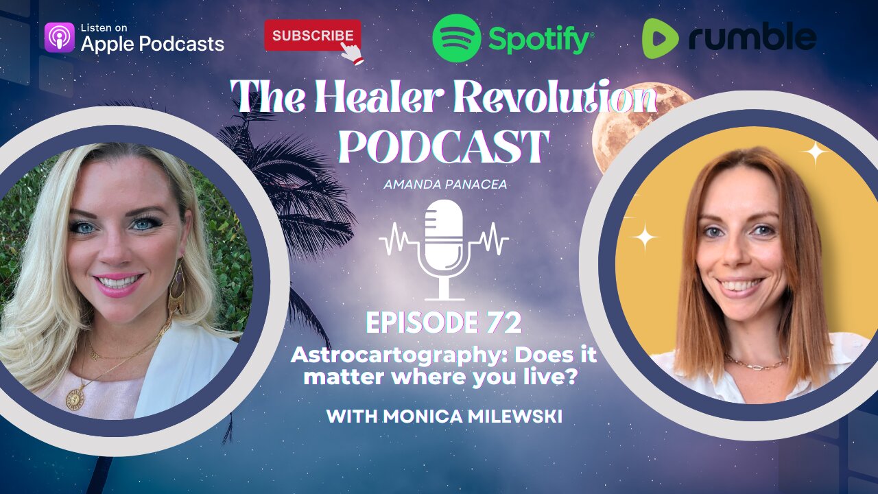 72. Astrocartography: Does it matter where you live? with Monica Milewski