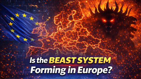 Ep. 7259 - The “EUSSR”? Is the Beast System Forming in Europe?
