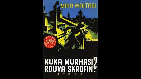 6. Kuka Murhasi Rouva Skrofin.