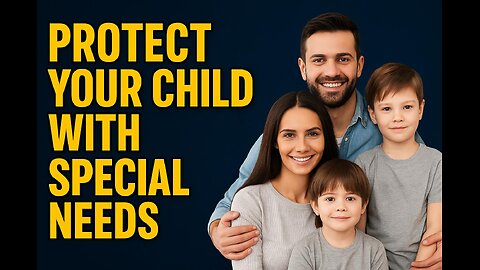 If You Have a Child With Special Needs, Read This.