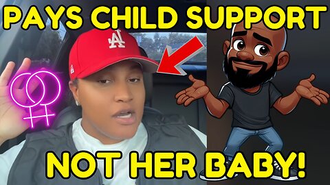 Lesbian signed the birth certificate for a baby that wasn't hers...NOW SHE'S PAYING CHILD SUPPORT!