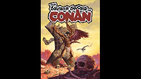 Should You Add The Savage Sword of Conan to your Collection?