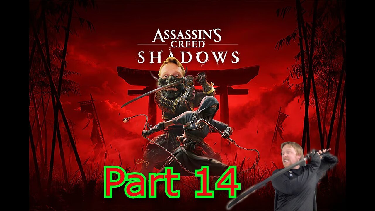 John Gets Playing - Assassin's Creed: Shadows Part 14