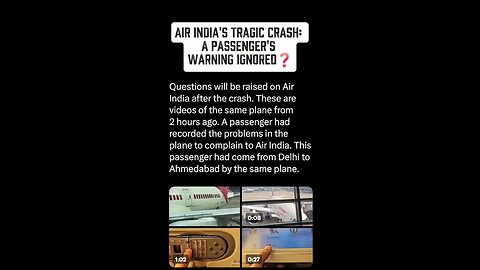 Air India's Tragic Crash: A Passenger's Warning Ignored❓