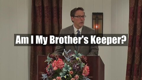 Am I My Brother's Keeper?