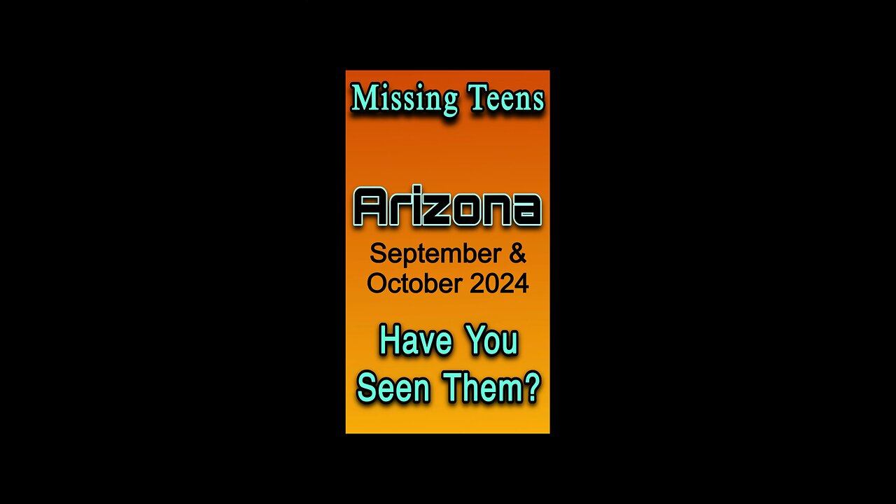 Missing Persons from Arizona | September & October 2024