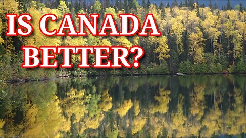 Should The US Be More Like Canada (Not The Other Way Around)? BC From The Top Down - Part 2
