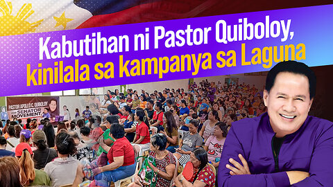 Kabutihan ni Pastor Apollo C. Quiboloy, kinilala sa campaign rally sa Laguna
