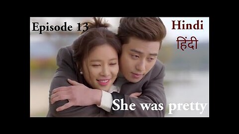 Episode 13 She was pretty Explained in hindi. #koreandramaexplainedinhindi #shewaspretty