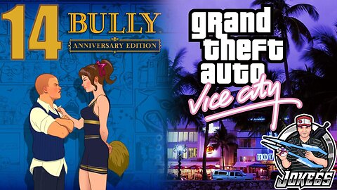 [LIVE] Bully | GTA: Vice City | First Playthrough | 14 | Printing Money and Moving On Up!