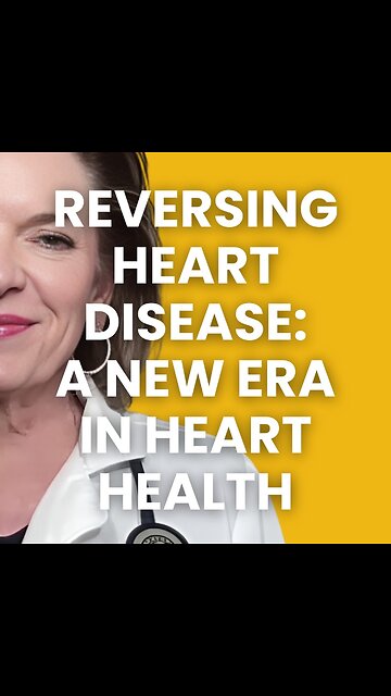 Reversing Heart Disease: A New Era in Heart Health