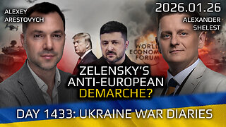 War in Ukraine, Analytics. Day 1433: Anti-EU Demarche of Zelensky. Arestovych, Shelest.
