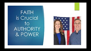 July 8 (Year 4) FAITH is Crucial to using Authority & Power - Tiffany Root & Kirk VandeGuchte
