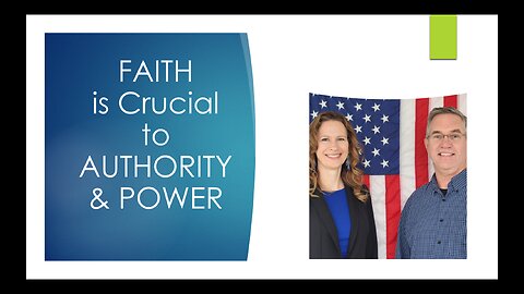 July 8 (Year 4) FAITH is Crucial to using Authority & Power - Tiffany Root & Kirk VandeGuchte