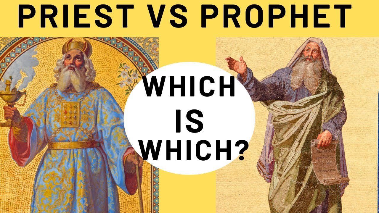The Difference Between A Prophet And A Priest